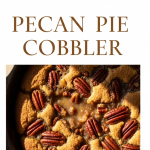 Pecan Pie Cobbler: A Decadent Twist on a Classic Treat
