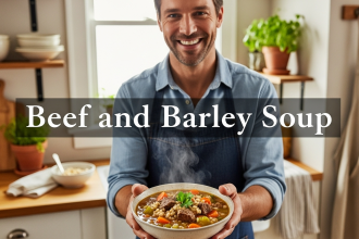 Hearty Beef and Barley Soup: A Comforting Classic Recipe