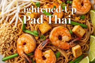 Brighten Your Meal: A Lightened-Up Pad Thai Recipe Guide
