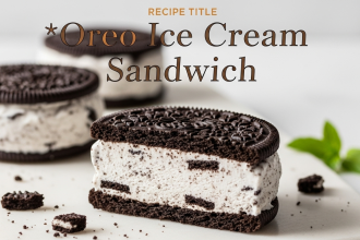 Oreo Ice Cream Sandwich: A Perfect Blend of Oreo & Cream