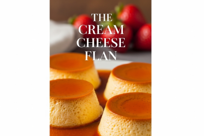 Silky Delight: The Cream Cheese Flan You Need to Try Today