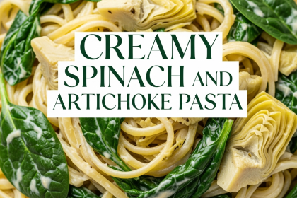 Creamy Spinach and Artichoke Pasta: A Flavorful Twist