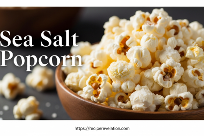 Sea Salt Popcorn: A Savory Snack with a Crunchy Twist
