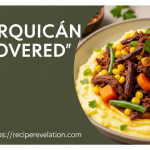Charquicán Uncovered: Chile’s Hearty Beef & Veggie Stew