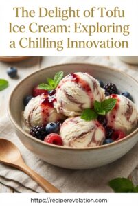 Chilling Innovation: Exploring the Delight of Tofu Ice Cream